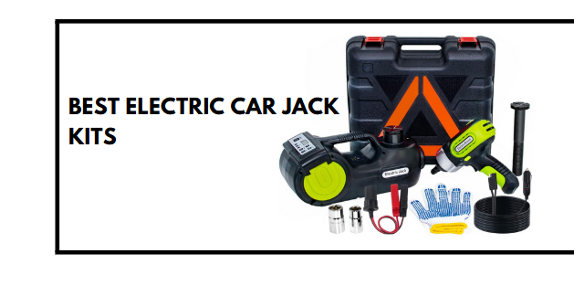 Best Electric Car Jack Kits