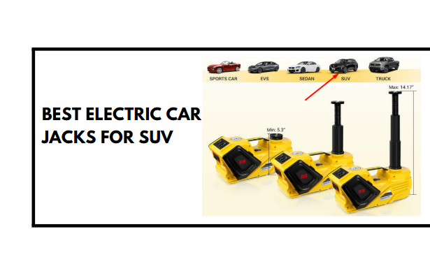 Best Electric Car Jacks for SUV