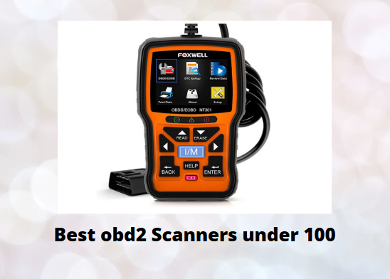 Best obd2 Scanners under 100