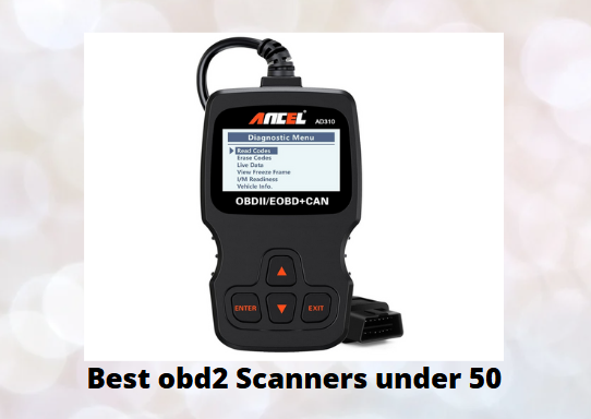 Best obd2 Scanners under 50